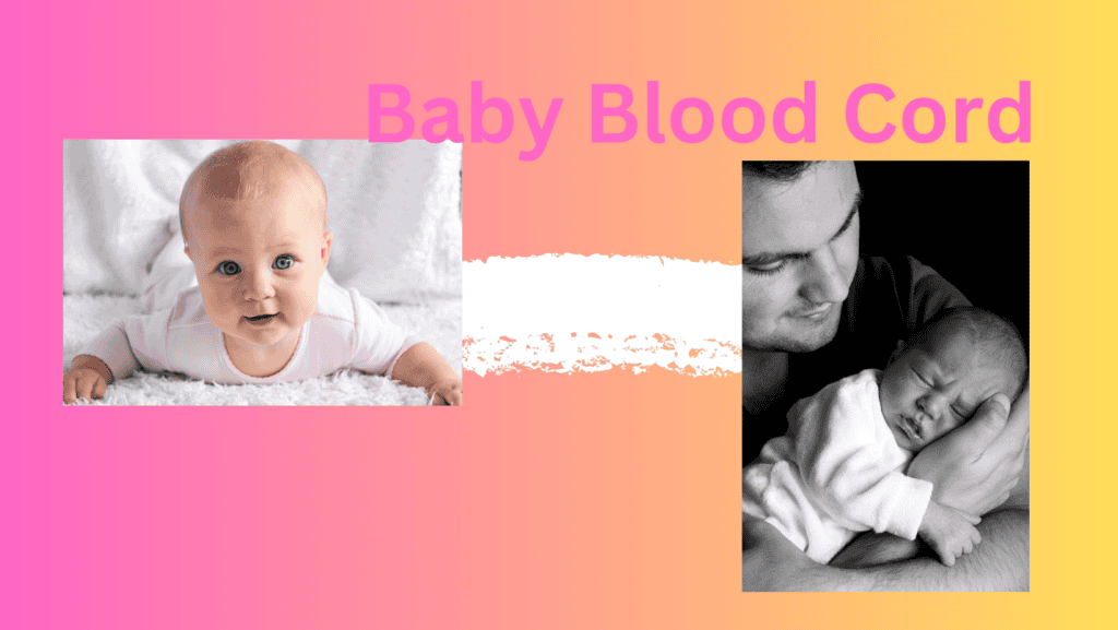 Baby blood cord